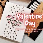 Valentines Day Hot Foil Craft-a-long Card Class