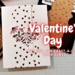 Valentines Day Hot Foil Craft-a-long Card Class