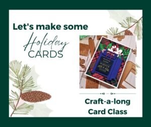 Let's make some Holiday Cards