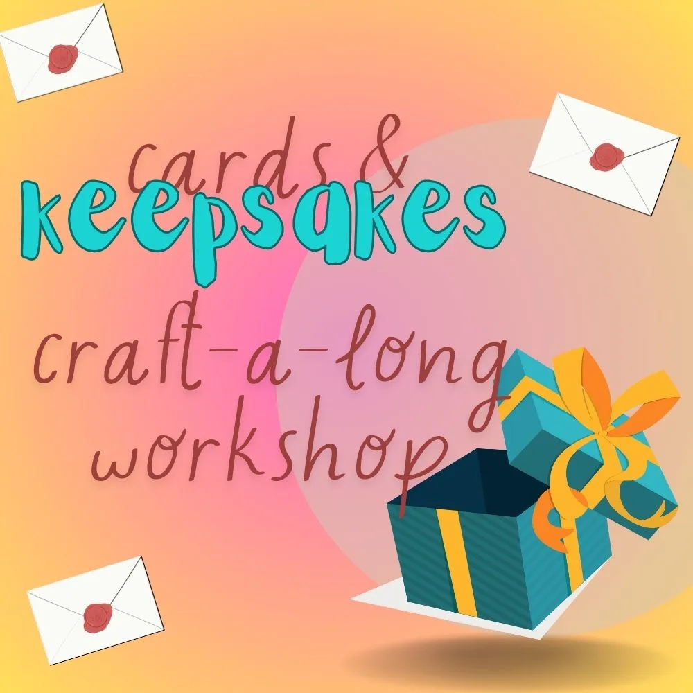 August 2024 – Cardmaking & Keepsakes Workshop